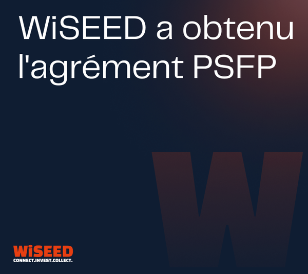 La plateforme de crowdfunding WiSEED obtient son agrément PSFP