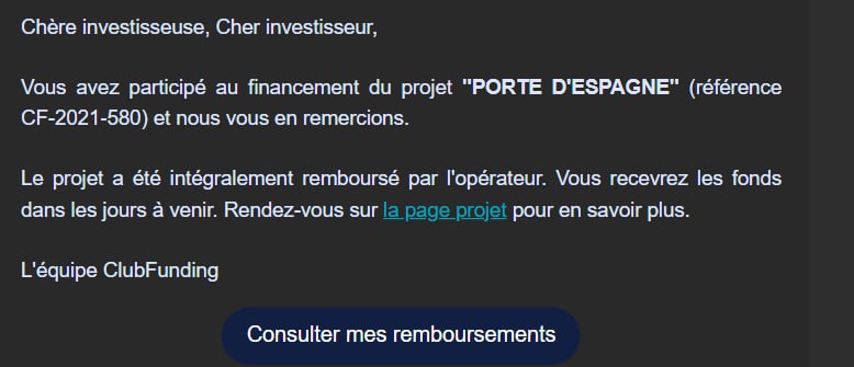 Remboursement projet de crowdfunding Clubfunding Porte d'Espagne